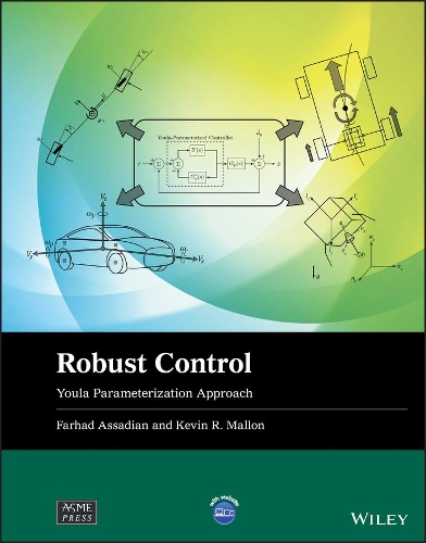 Бумажная книга «Robust Control: Youla Parameterization Approach», авторов Фархад Ассадиан, Кевин Р. Мэллон - фото №1