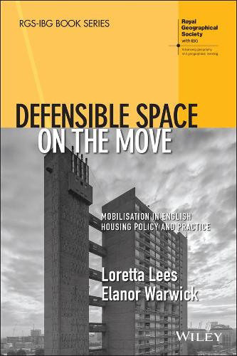[object Object] «Defensible Space on the Move: Mobilisation in English Housing Policy and Practice», авторов Эланор Уорвик, Лоретта Лис - фото №1