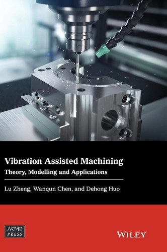 Бумажная книга «Vibration Assisted Machining: Theory, Modelling and Applications», авторов Дехун Хуо, Лу Чжэн, Ванькун Чен - фото №1