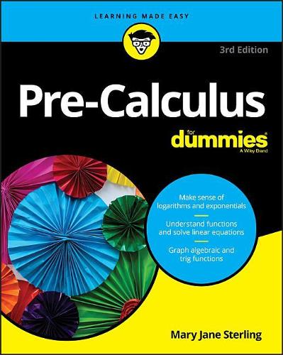 Бумажная книга «Pre-Calculus For Dummies», автор Мэри Джейн Стерлинг - фото №1
