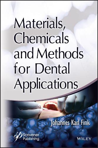 Бумажная книга «Materials, Chemicals and Methods for Dental Applications», автор Йоханнес Карл Финк - фото №1