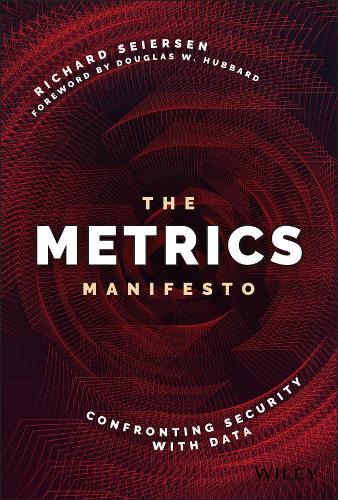 Паперова книга «The Metrics Manifesto: Confronting Security with Data», автор Річард Сейерсен - фото №1