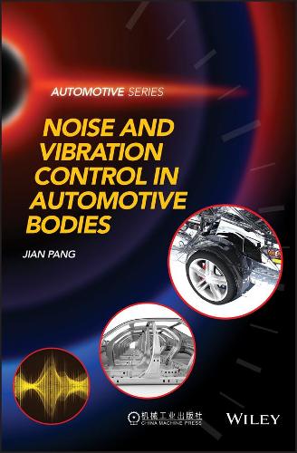 [object Object] «Noise and Vibration Control in Automotive Bodies», автор Цзянь Панг - фото №1