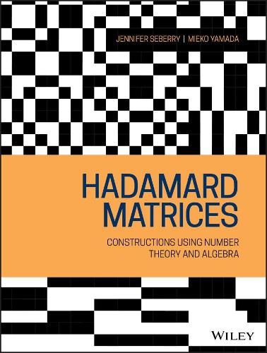 Паперова книга «Hadamard Matrices: Constructions using Number Theory and Linear Algebra», авторів Дженніфер Себеррі, Мієко Ямада - фото №1