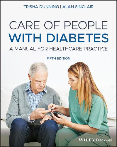 Бумажная книга «Care of People with Diabetes: A Manual for Healthcare Practice», авторов Алан Дж. Синклер, Триша Даннинг - фото №1