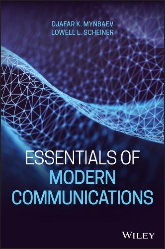 Бумажная книга «Essentials of Modern Communications», авторов Джафар К. Мынбаев, Лоуэлл Л. Шейнер - фото №1