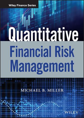 Бумажная книга «Quantitative Financial Risk Management», автор Майкл Б. Миллер - фото №1