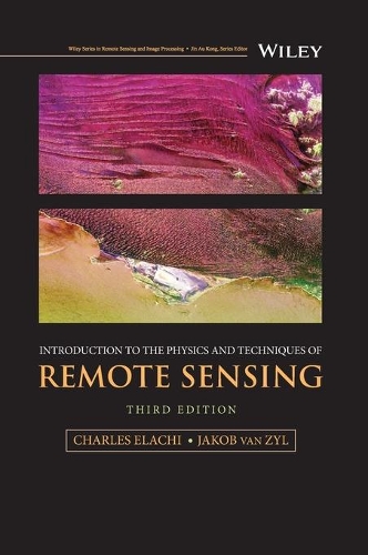 [object Object] «Introduction to the Physics and Techniques of Remote Sensing», авторів Чарльз Елачі, Якоб Я. ван Зіл - фото №1