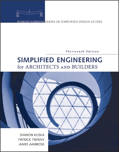 Паперова книга «Simplified Engineering for Architects and Builders», авторів Джеймс Амброуз, Патрік Тріпені - фото №1