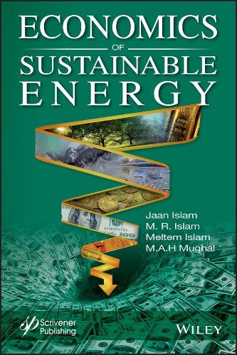 Паперова книга «Economics of Sustainable Energy», авторів Яан С. Іслам, М. A. Х. Мугал, М. Р. Іслам, Мелтем Іслам - фото №1