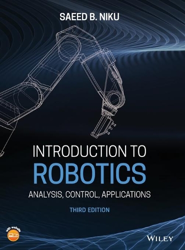 Паперова книга «Introduction to Robotics: Analysis, Control, Applications», автор Саїд Б. Ніку - фото №1