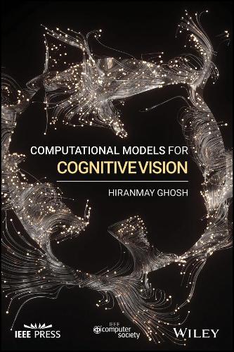 Бумажная книга «Computational Models for Cognitive Vision», автор Хиранмай Гхош - фото №1