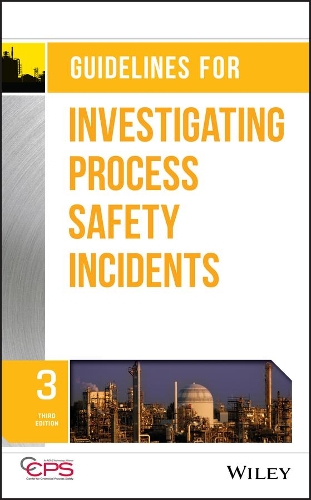 Бумажная книга «Guidelines for Investigating Process Safety Incidents», автор CCPS (Центр безопасности химических процессов) - фото №1