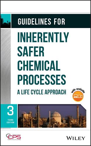[object Object] «Guidelines for Inherently Safer Chemical Processes: A Life Cycle Approach», автор CCPS (Центр безпеки хімічних процесів) - фото №1