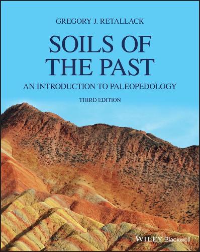 Паперова книга «Soils of the Past: An Introduction to Paleopedology», автор Грегорі Дж. Реталлак - фото №1