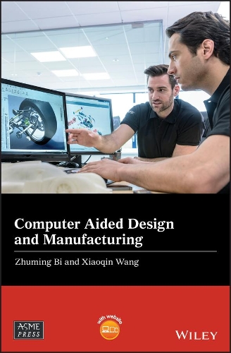 Паперова книга «Computer Aided Design and Manufacturing», авторів Xiaoqin Wang, Чжумін Бі - фото №1