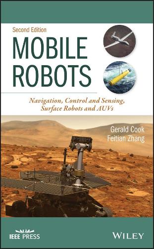 Паперова книга «Mobile Robots: Navigation, Control and Sensing, Surface Robots and AUVs», авторів Фейтянь Чжан, Джеральд Кук - фото №1
