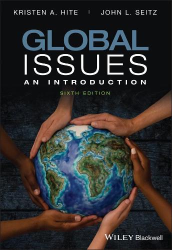 Бумажная книга «Global Issues: An Introduction», авторов Джон Л. Сейтц, Кристен А. Хайт - фото №1