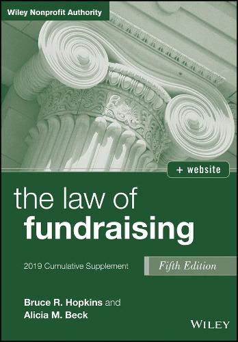 Бумажная книга «The Law of Fundraising: 2019 Cumulative Supplement», авторов Алисия М. Бек, Брюс Р. Хопкинс - фото №1
