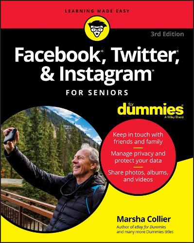Бумажная книга «Facebook, Twitter, & Instagram For Seniors For Dummies», автор Марша Колльер - фото №1