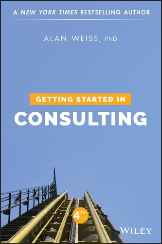 Бумажная книга «Getting Started in Consulting», автор Алан Вайс - фото №1
