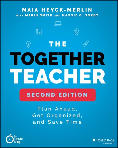 Паперова книга «The Together Teacher: Plan Ahead, Get Organized, and Save Time!», автор Майя Хейк-Мерлін - фото №1