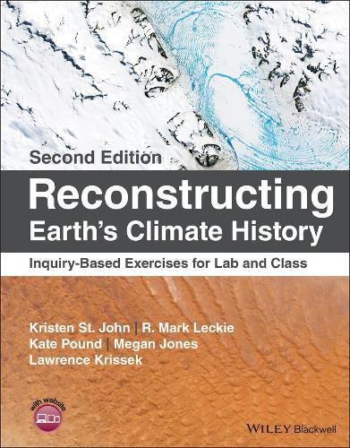 Бумажная книга «Reconstructing Earth's Climate History: Inquiry-Based Exercises for Lab and Class», авторов Кейт Паунд, Кристен Сент-Джон, Лоуренс Криссек, Меган Джонс, Р. Марк Леки - фото №1