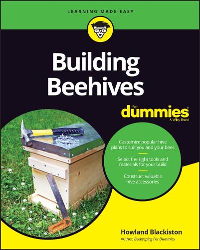 Бумажная книга «Building Beehives For Dummies», автор Хаулэнд Блэкистон - фото №1