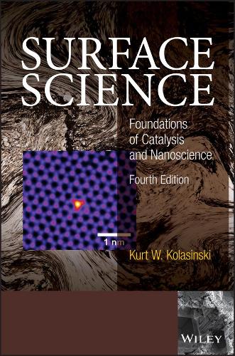 Паперова книга «Surface Science: Foundations of Catalysis and Nanoscience», автор Курт В. Коласінскі - фото №1