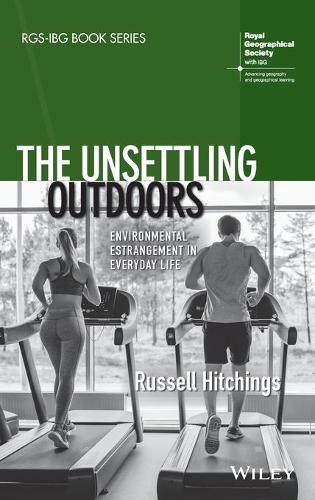 Бумажная книга «The Unsettling Outdoors: Environmental Estrangement in Everyday Life», автор Рассел Хитчингс - фото №1