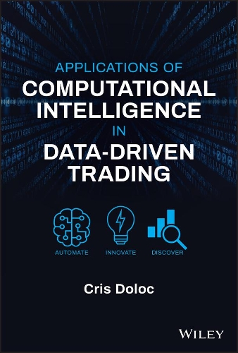 Бумажная книга «Applications of Computational Intelligence in Data-Driven Trading», автор Крис Долок - фото №1