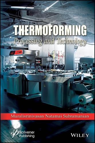 Бумажная книга «Thermoforming: Processing and Technology», автор Муралисринивасан Натамай Субраманиан - фото №1
