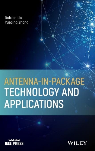 [object Object] «Antenna-in-Package Technology and Applications», авторов Дуйсянь Лю, Юэпин Чжан - фото №1