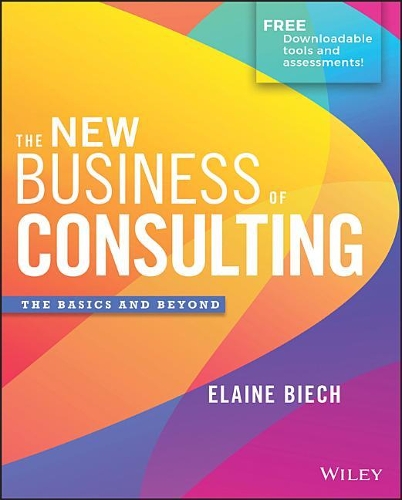 Бумажная книга «The New Business of Consulting: The Basics and Beyond», автор Элейн Бич - фото №1