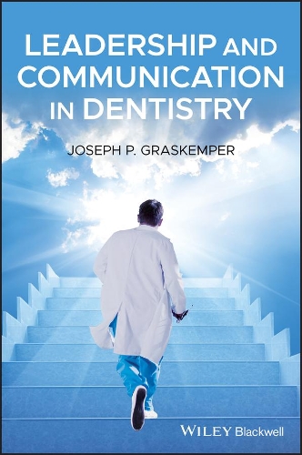 Паперова книга «Leadership and Communication in Dentistry», автор Джозеф П. Граскемпер - фото №1