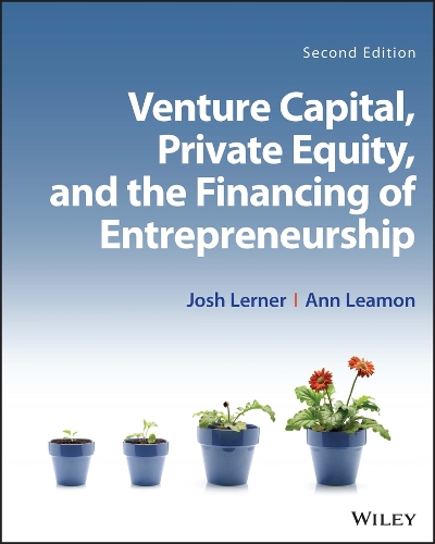 Бумажная книга «Venture Capital, Private Equity, and the Financing of Entrepreneurship», авторов Энн Лимон, Джош Лернер - фото №1