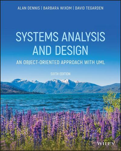 [object Object] «Systems Analysis and Design: An Object-Oriented Approach with UML», авторів Алан Денніс, Барбара Віксом, Девід Тегарден - фото №1