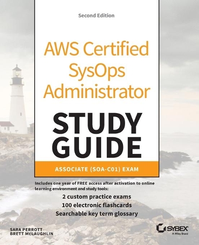 Паперова книга «AWS Certified SysOps Administrator Study Guide: Associate (SOA-C01) Exam», авторів Бретт Маклафлін, Сара Перротт - фото №1