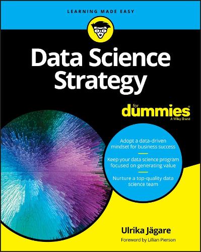 [object Object] «Data Science Strategy For Dummies», автор Ульріка Яґаре - фото №1