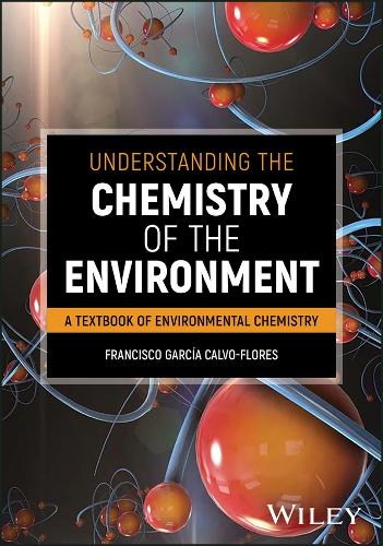 [object Object] «Understanding the Chemistry of the Environment», автор Франсиско Г. Кальво-Флорес - фото №1
