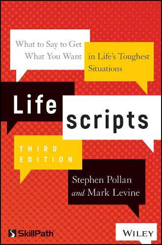 Бумажная книга «Lifescripts: What to Say to Get What You Want in Life's Toughest Situations», автор Стивен М. Поллан - фото №1