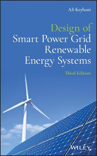 Паперова книга «Design of Smart Power Grid Renewable Energy Systems», автор Алі Кейхані - фото №1
