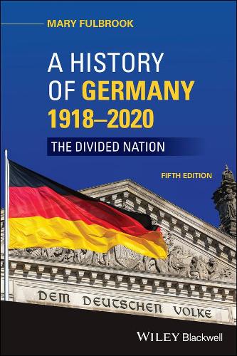 Бумажная книга «A History of Germany 1918 - 2020: The Divided Nation», автор Мэри Фулбрук - фото №1