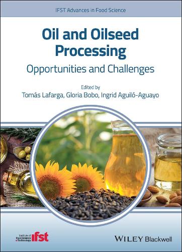 Бумажная книга «Oil and Oilseed Processing: Opportunities and Challenges», авторов Глория Бобо, Ингрид Агило-Агуайо, Томаш Лафарга - фото №1