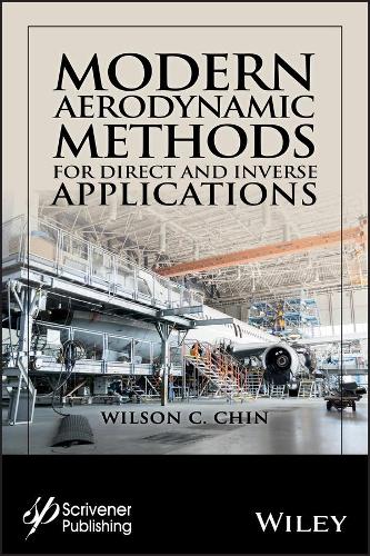 Бумажная книга «Modern Aerodynamic Methods for Direct and Inverse Applications», автор Уилсон К. Чин - фото №1