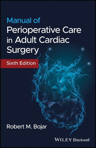 Бумажная книга «Manual of Perioperative Care in Adult Cardiac Surgery», автор Роберт М. Бояр - фото №1