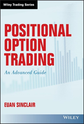 [object Object] «Positional Option Trading: An Advanced Guide», автор Юэн Синклер - фото №1