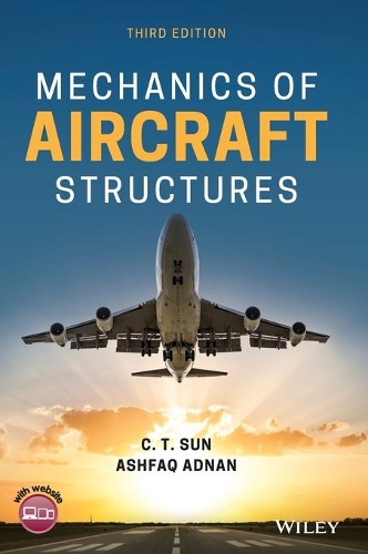 Бумажная книга «Mechanics of Aircraft Structures», авторов Ашфак Аднан, К. T. Сан - фото №1
