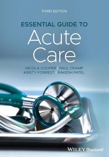 Паперова книга «Essential Guide to Acute Care», авторів Кірсті Форрест, Нікола Купер, Пол Крамп, Ракеш Патель - фото №1