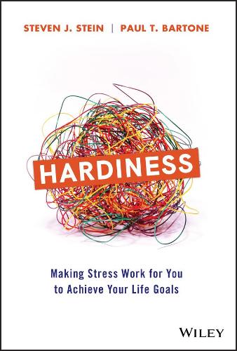 Бумажная книга «Hardiness: Making Stress Work for You to Achieve Your Life Goals», авторов Пол Т. Бартоун, Стивен Дж. Стайн - фото №1
